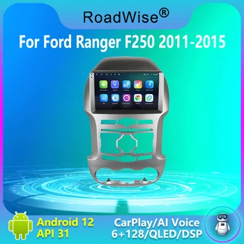 8 + 256 Android 12 Araba Radyo Ford Ranger İçin F250 2011 2012 2013 2014 2015 Carplay Multimedya 4G Wıfı GPS DSP DVD 2 Din Autoradio