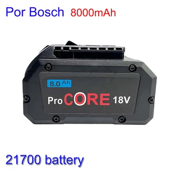 Bosch için Değiştirilebilir pil ProCore 18V 8.0 Ah Profesyonel Sistemi BAT609 BAT618 GBA18V80 21700 Hücre kablosuz araçları