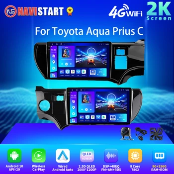 NAVİSTART 2K 2000 * 1200 Araba Radyo Multimedya Navigasyon Toyota Aqua Prius C 2011 - 2017 Android Otomatik 4G WİFİ BT GPS DSP 2 Din