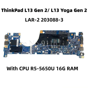 5B21F38254 Lenovo ThinkPad L13 Gen 2 L13 Yoga Gen 2 Laptop Anakart LAR - 2 203088-3 CPU R5-5650U 16G RAM Anakart