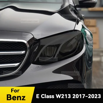 Mercedes Benz E Sınıfı W213 2017-2023 Araba Far Siyah TPU koruyucu film Ön İşık Tonu Renk Değiştiren Etiket Aksesuarı